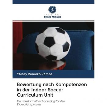 Bewertung nach Kompetenzen in der Indoor Soccer Curriculum Unit