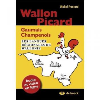Wallon, picard, gaumais, champenois