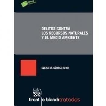 Delitos contra los recursos naturales y el medio ambiente
