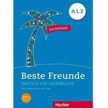 Beste Freunde A1/2: Deutsch als Fremdsprache / Ferienheft
