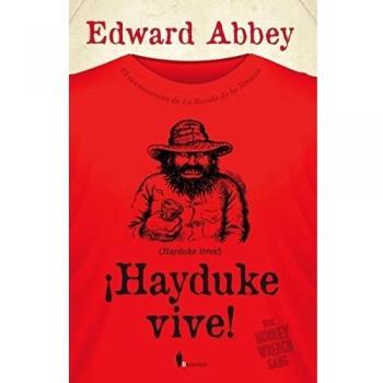 Hayduke vive! (Tapa blanda).