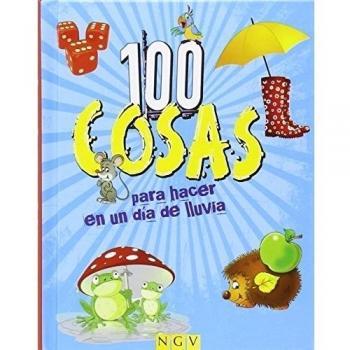 100 COSAS PARA HACER EN UN DIA DE LLUVIA