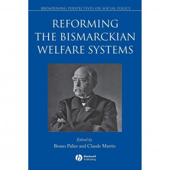 Reforming the Bismarckian Welfare Systems