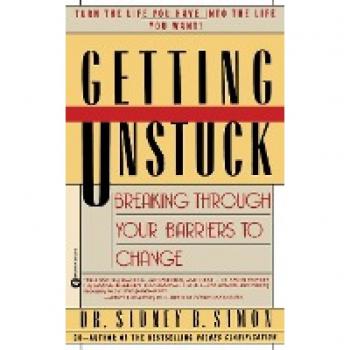 Simon, Sidney B.: Getting Unstuck