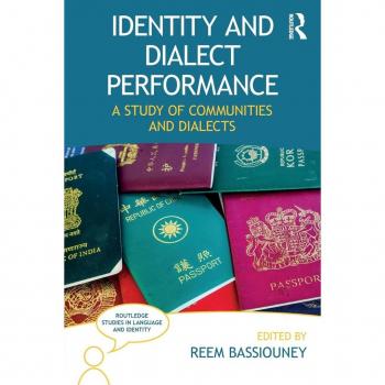Identity and Dialect Performance: A Study of Communities and Dialects (Routledge Studies in Language and Identity)