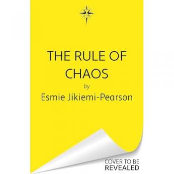 Esmie Jikiemi-Pearson The Rule of Chaos
