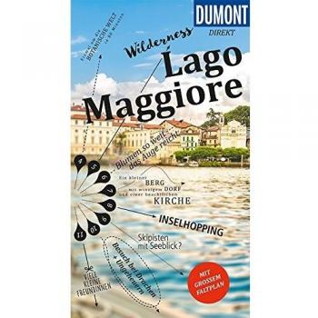 DuMont direkt Reiseführer Lago Maggiore: Mit großem Faltplan