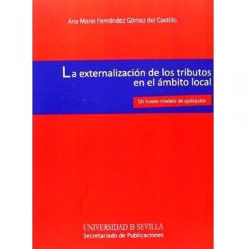 Externalizacion de los tributos en el ambito local, la