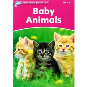 Richard Northcott Baby Animals (Dolphin Readers: Starter Level)
