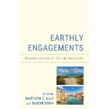 Earthly Engagements: Reading Sartre after the Holocene