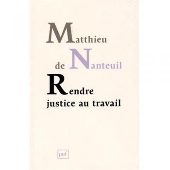 Rendre justice au travail