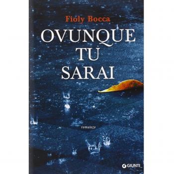 OVUNQUE TU SARAI / FIOLY BOCCA / GIUNTI