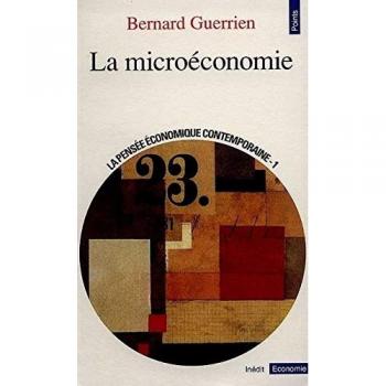 La pensée économique contemporaine. 1, La microéconomie (Points Economie)
