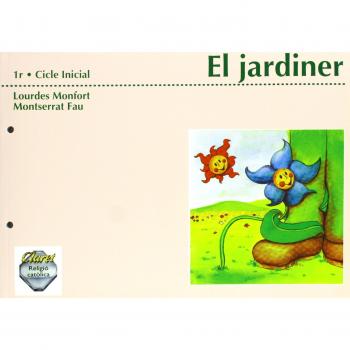 El jardiner : cicle inicial