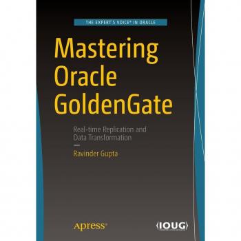 Mastering Oracle GoldenGate
