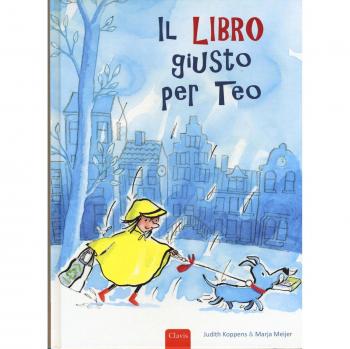 Il libro giusto per Teo. Ediz. a colori