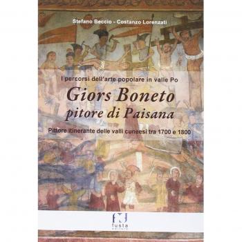 Giors Boneto pitore di Paisana. I percorsi dell'arte popolare in valle Po. Con cartina. Ediz. multilingue