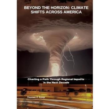 Beyond the Horizon: Climate Shifts Across America, Sachbücher von Thomas Z. Koop