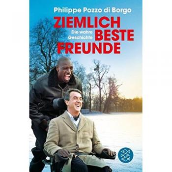 Philippe Pozzo di Borgo Ziemlich Beste Freunde: Die Wahre Geschichte