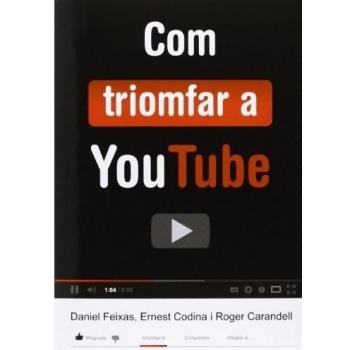 Com triomfar a youtube (Tapa blanda).
