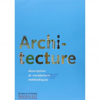 Architecture : Description et vocabulaire méthodiques