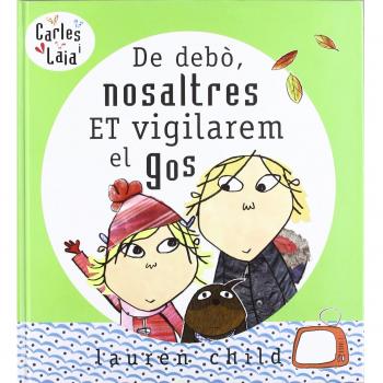 De debo, nosaltres et vigilarem el gos (Tapa dura).