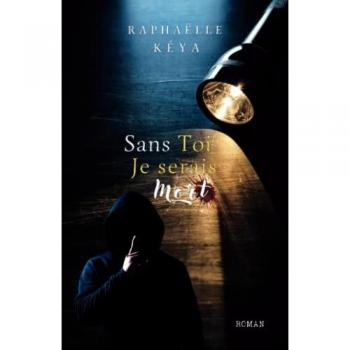 Sans toi, je serais mort !