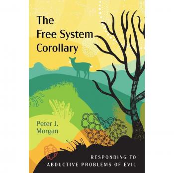 The Free System Corollary: Responding to Abductive Problems of Evil