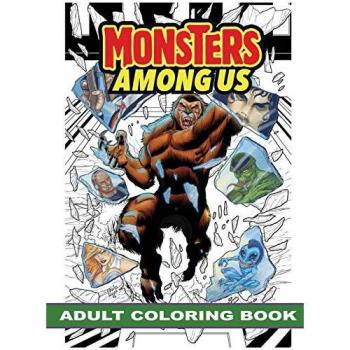 Monsters Among Us: Adult Coloring Book
