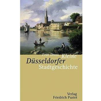 Kleine Düsseldorfer Stadtgeschichte