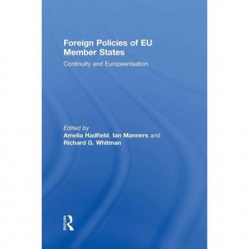 Foreign Policies of EU Member States: Continuity and Europeanisation