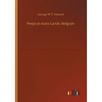 Peeps at many Lands: Belgium