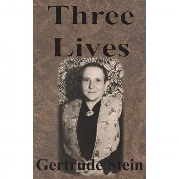 Stein, Gertrude: Three Lives