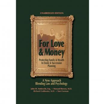 For Love & Money: Protecting Family & Wealth in Estate & Succession Planning