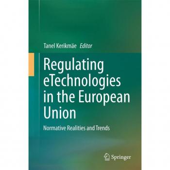 Regulating eTechnologies in the European Union