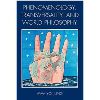 Phenomenology, Transversality, and World Philosophy