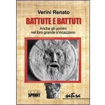 Battute e battuti. Anche gli uomini nel loro grande s'incazzano
