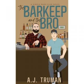 The Barkeep and the Bro (Single Dads Club, Band 3)