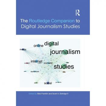 Vitalsource Technologies, Inc. Routledge Companion To Digital Journalism Studies