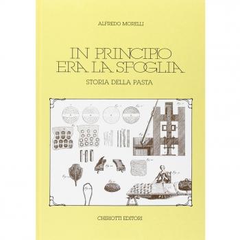 In principio era la sfoglia. Storia della pasta