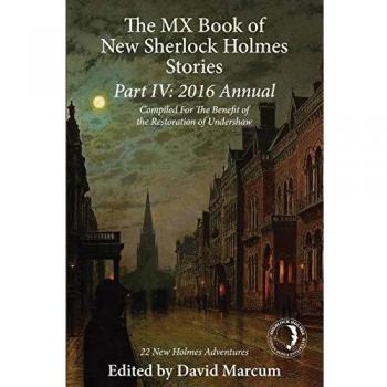 Mx Book of New Sherlock Holmes Stories Part IV : 2016 Annual, Paperback by Ma...