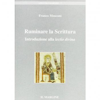 Ruminare la Scrittura. Introduzione alla lectio divina