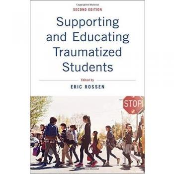 Supporting and Educating Traumatized Students