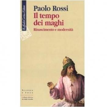 Il tempo dei maghi. Rinascimento e modernità