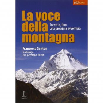 La voce della montagna. In vetta, fino alla prossima avventura