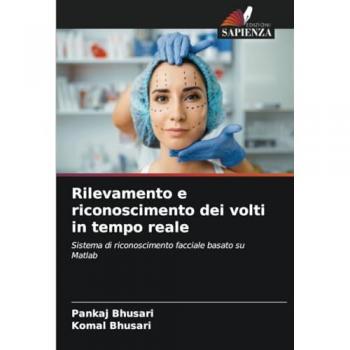 Bhusari, Pankaj: Rilevamento e riconoscimento dei volti in tempo reale