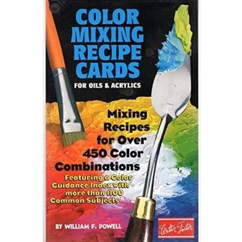Color Mixing Recipes for Oil & Acrylic : Mixing recipes for more than 450 color combinations