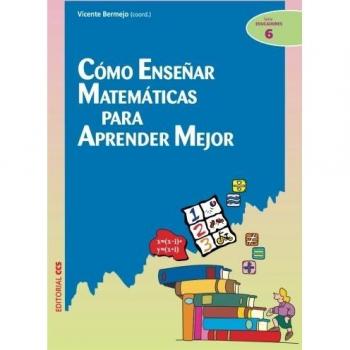 Cómo enseñar matemáticas para aprender mejor (Tapa blanda).