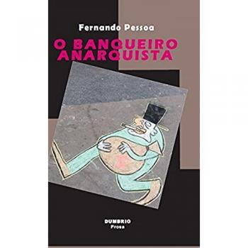 O BANQUEIRO ANARQUISTA