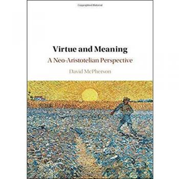 Virtue and Meaning by McPherson & David Creighton University & Omaha